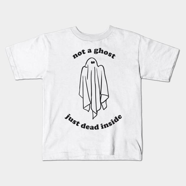 Funny Halloween Not A Ghost Just Dead Inside Aesthetics Kids T-Shirt by dewinpal
